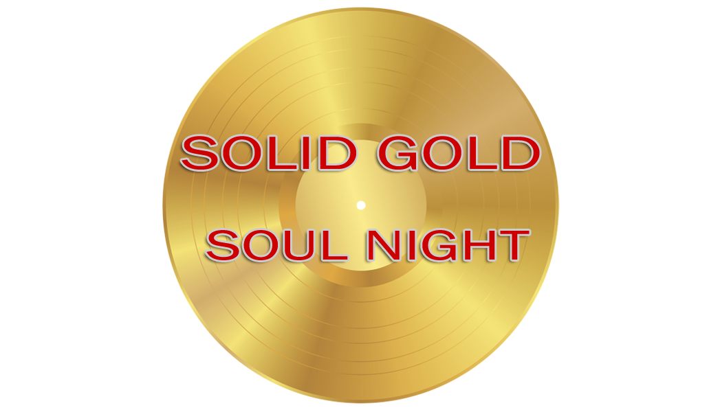 Solid Gold Soul Night 